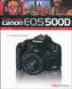 Le guide complet du Canon EOS 500D