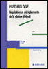 Posturologie régulation et déréglements de la station debout