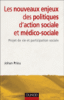 Nouveaux enjeux des politiques d'action sociale