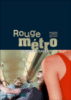 Rouge métro