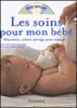 Les soins pour mon bébé