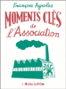 Moments clés de l'Association