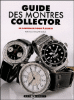 Guide des montres collector