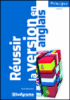 Réussir la version en anglais
