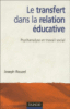 Le transfert dans la relation éducative