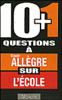 10 + 1 à Claude Allègre sur l'école