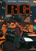 R.G - R.G, L'intégrale