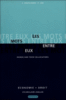 Les mots entre eux
