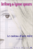 Le cadeau d'une mère