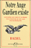 Notre ange gardien existe