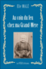 Au coin du feu chez ma grand-mère