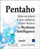 Pentaho : mise en place d'une solution open source de Business Intelligence