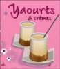 Yaourts et crèmes