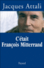 C'était François Mitterrand