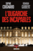 L'oligarchie des incapables