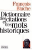 Dictionnaire des citations et des mots historiques