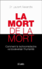 La mort de la mort chez Fnac: 9782709636803