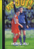 Fooot - Hors jeu