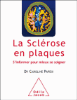 La sclérose en plaques