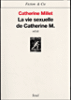 La vie sexuelle de Catherine M.&nbsp;-&nbsp;Catherine Millet