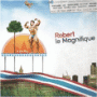 Robert Le Magnifique