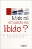 Mais, où est passée ma libido ?