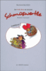 Schmuswertle ou les mots doux en alsacien