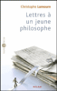 Lettres à un jeune philosophe
