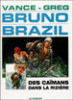 Bruno Brazil - Bruno Brazil, T7