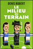 Le milieu du terrain