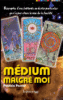 Médium malgré moi