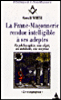 La Franc-Maçonnerie rendue intelligible à ses adeptes