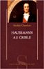 Haussmann au crible