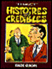 Histoires peu crédibles