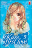 Kare first love - Kare first love, T5