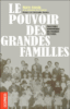 Le pouvoir des grandes familles