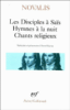 Les Disciples à Saïs, Hymnes à la nuit, Chants religieux