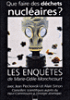 Que faire des déchets nucléaires ?&nbsp;-&nbsp;Marie-Odile Monchicourt, Alain Simon
