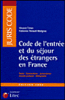 Code de l'entrée et du séjour des étrangers en France
