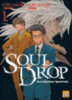 SOUL DROP de Kôhei Kadono et Fûrin Akiyoshi 9782351801543