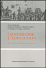 Construire l'éducation : de l'Ancien Régime à nos jours