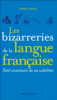 Les bizarreries de la langue française