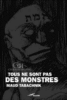 Tous ne sont pas des monstres