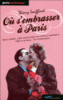 Où s'embrasser à Paris