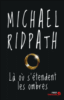 Là où s'entendent les ombres