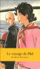 Le voyage de Phil