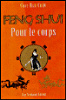 Le feng shui du corps