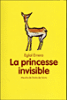La princesse invisible