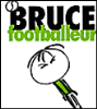 Bruce est footballeur