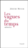 Les vagues du temps